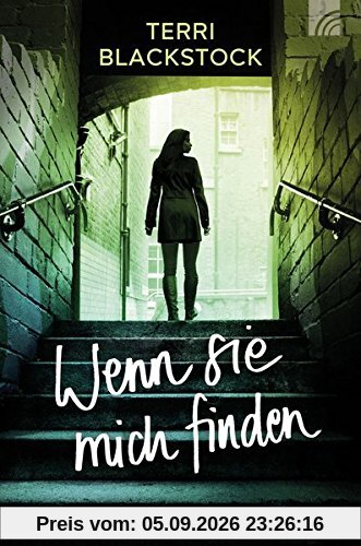 Wenn sie mich finden: Thriller
