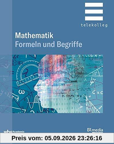 Mathematik - Formeln und Begriffe (BR Telekolleg)