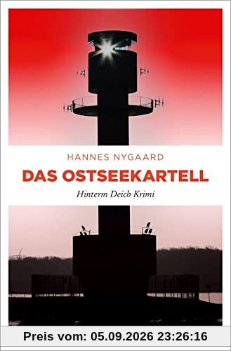 Das Ostseekartell: Hinterm Deich Krimi