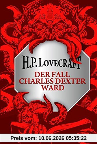 H.P. Lovecraft: Der Fall Charles Dexter Ward