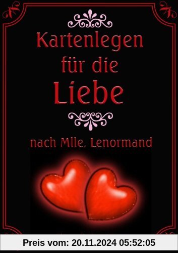 Kartenlegen für die Liebe nach Mlle. Lenormand