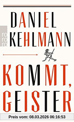 Daniel Kehlmann Kommt, Geister, Frankfurter Vorlesungen
