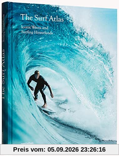 The surf atlas : iconic waves and surfing hinterlands