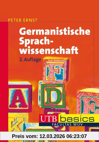 Peter Ernst Germanistische Sprachwissenschaft. Utb Basics