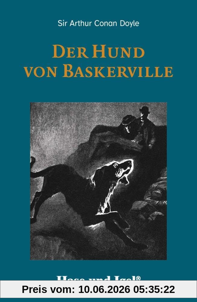 Der Hund von Baskerville / leicht lesbare Parallel-Ausgabe: Schulausgabe