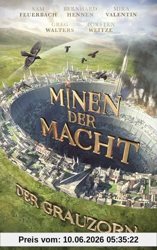 Minen der Macht: Der Grauzorn | Der dritte Teil des Fantasy-Erfolges der Fünf Federn