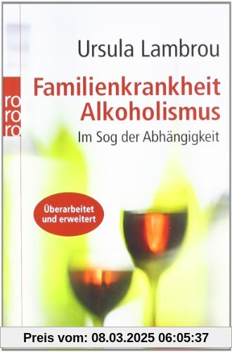 Familienkrankheit Alkoholismus: Im Sog der Abhängigkeit