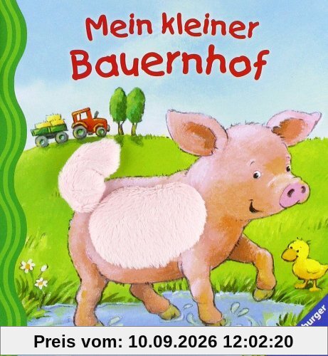 Mein erstes Fühlbuch: Mein kleiner Bauernhof
