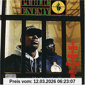 Public Enemy It Takes A Nation Of Millions To Hold Us Back