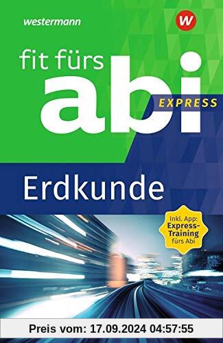 Fit fürs Abi Express: Erdkunde