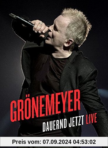 Herbert Grönemeyer - Dauernd Jetzt Live