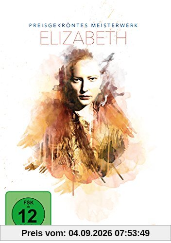 Elizabeth - Preisgekröntes Meisterwerk