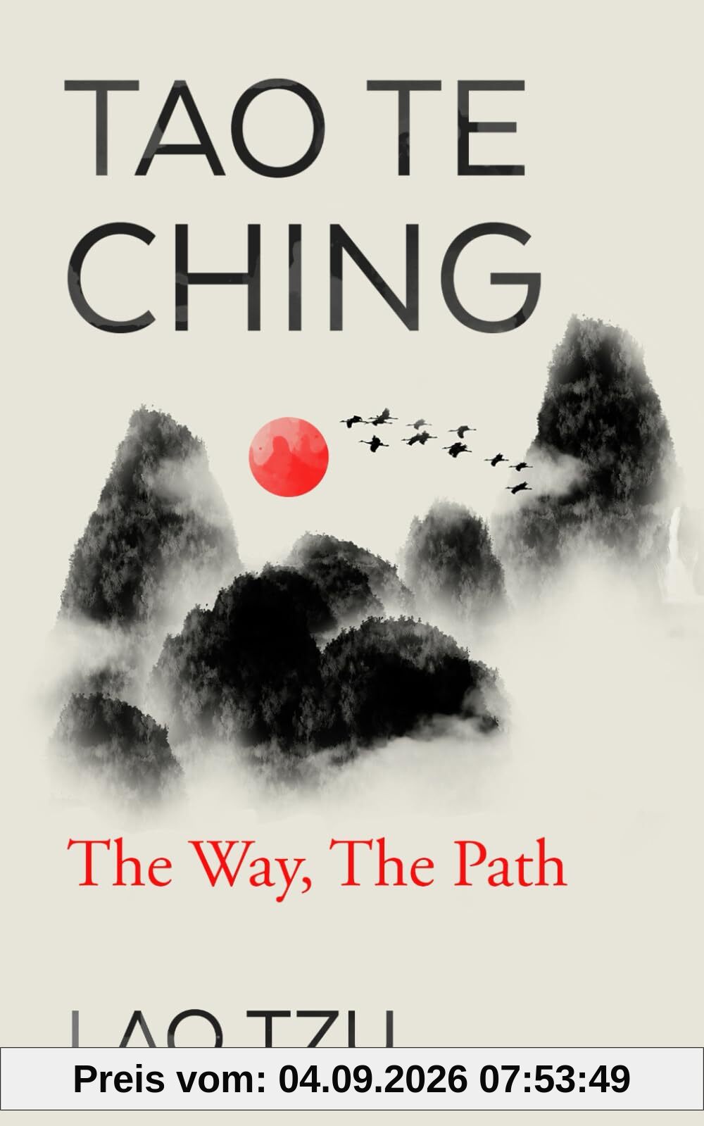 Tao Te Ching: The Way, The Path