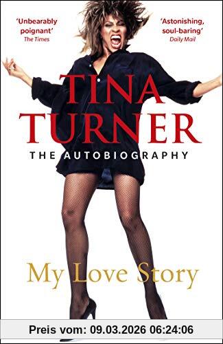 Tina Turner, My Love Story (Official Autobiography)
