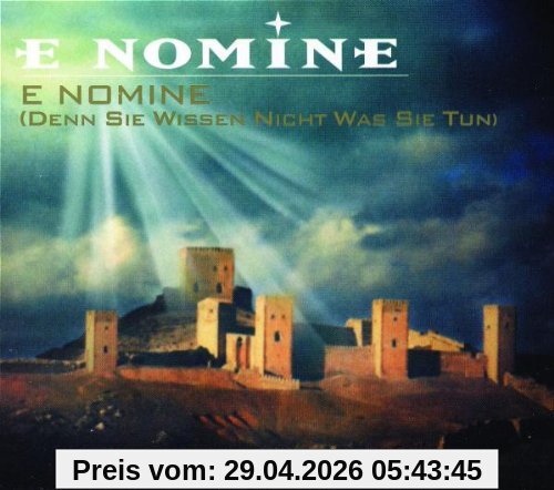 E Nomine (Denn Sie Wissen Nich