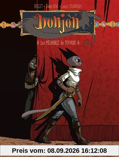 Donjon zénith. Vol. 11. Les méandres du pouvoir