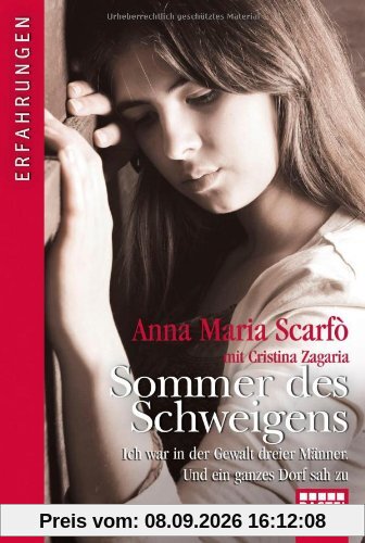 Sommer des Schweigens: Ich war in der Gewalt dreier Männer. Und ein ganzes Dorf sah zu