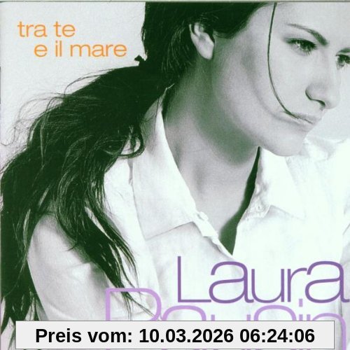 Laura Pausini Tra Te E Il Mare