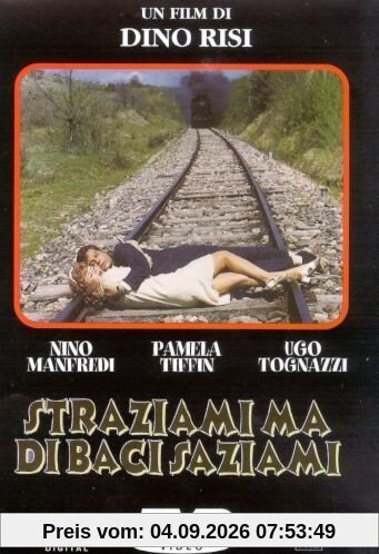 Straziami ma di baci saziami [IT Import]