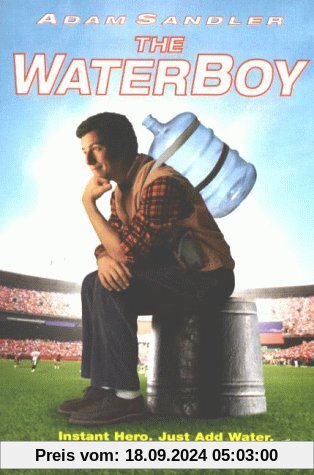 Waterboy - Der Typ mit dem Wasserschaden