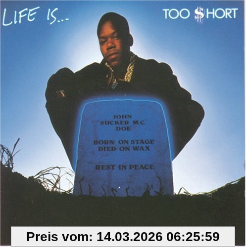 Life Is...Too Short