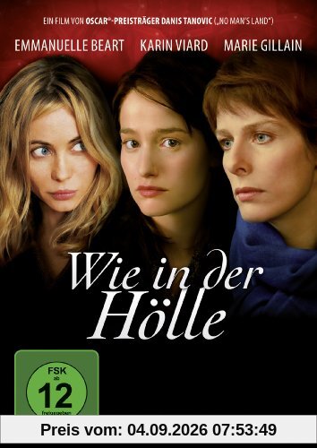 Wie in der Hölle