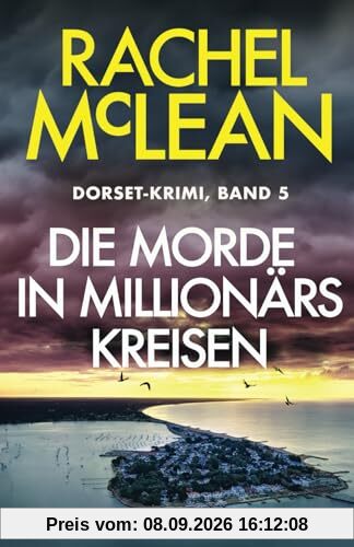 Die Morde in Millionärskreisen (Dorset-Krimi, Band 5)