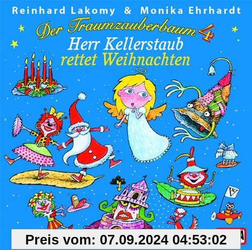 Der Traumzauberbaum 4: Herr Kellerstaub Rettet Weihnachten