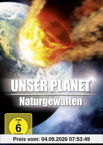 Unser Planet - Naturgewalten
