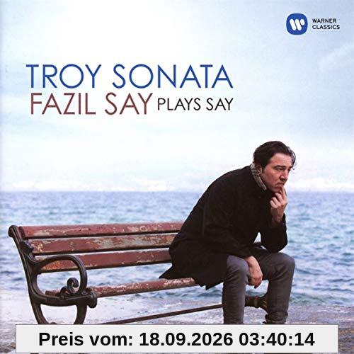 Troy Sonata-Fazil Say Plays Say