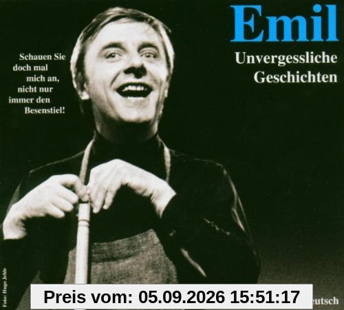 Emil-Unvergessliche Geschichten