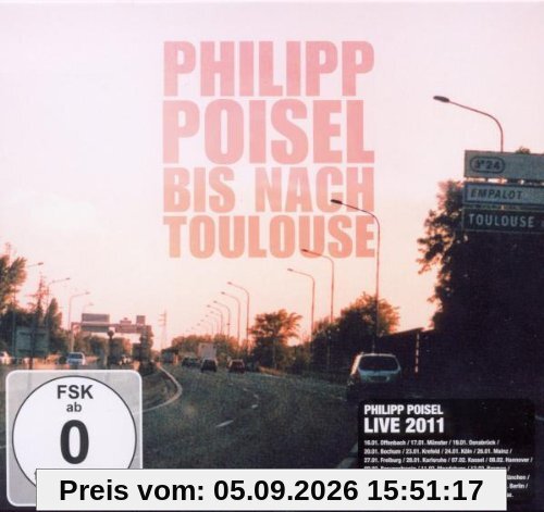 Bis Nach Toulouse (Deluxe Edition CD/DVD)