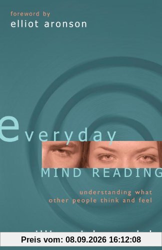 Everyday Mind Reading: Understanding What Other People Think and Feel