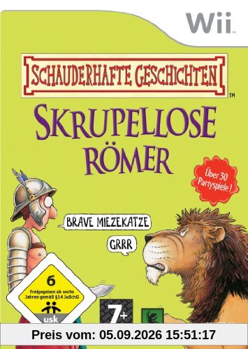 Schauderhafte Geschichten: Skrupellose Römer