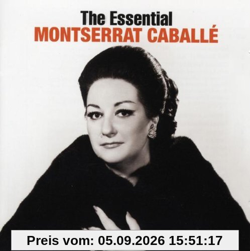 The Essential Montserrat Caballé