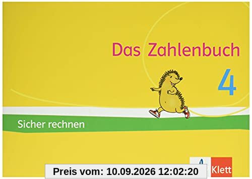 Das Zahlenbuch 4: Igel-Übungsheft - Sicher rechnen (Arbeitsheft für das tägliche Training) Klasse 4