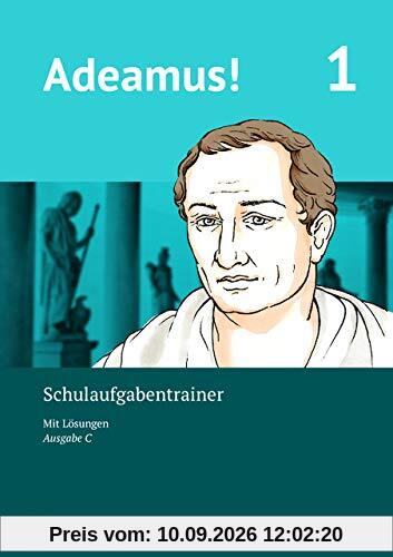 Adeamus! - Ausgabe C - Latein als 2. Fremdsprache: Band 1 - Schulaufgabentrainer mit Lösungsbeileger
