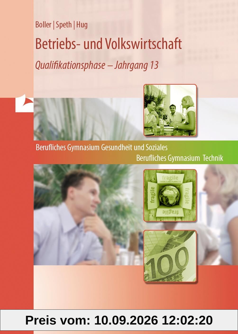 Betriebs- und Volkswirtschaft: Qualifikationsphase - Jahrgang 13