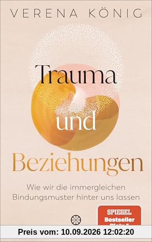 Trauma und Beziehungen: Wie wir die immergleichen Bindungsmuster hinter uns lassen
