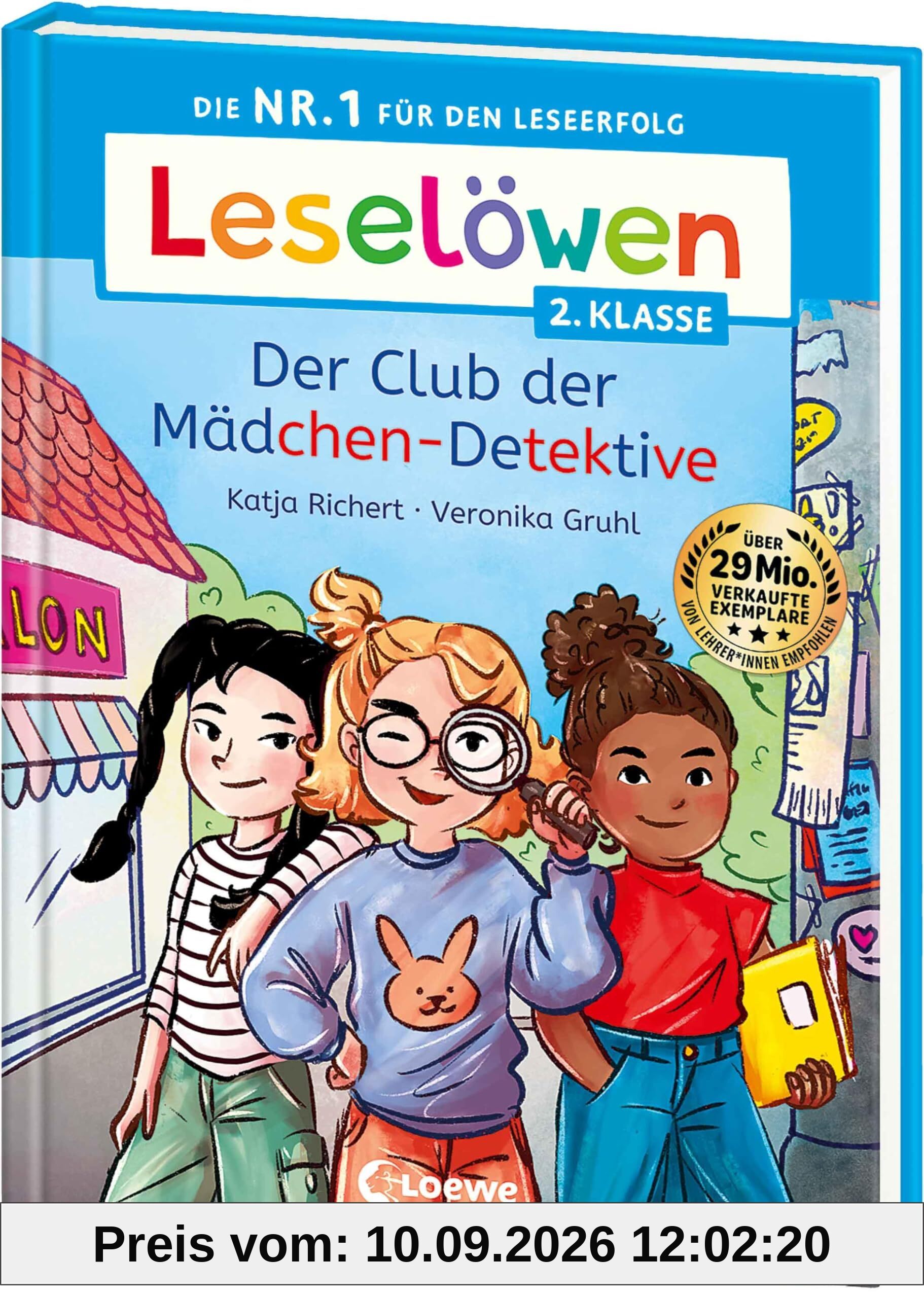Leselöwen 2. Klasse - Der Club der Mädchen-Detektive: Die Nr. 1 für den Leseerfolg - Mit Leselernschrift ABeZeh - Erstlesebuch für Kinder ab 7 Jahren