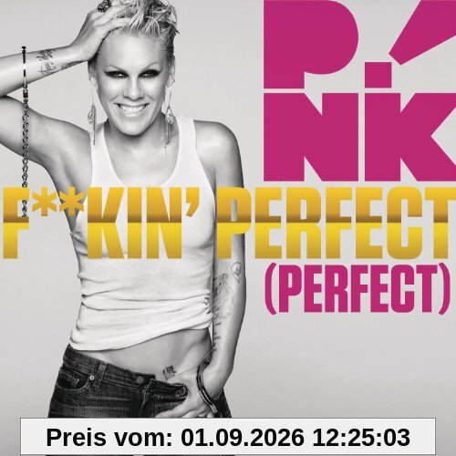 F**Kin' Perfect