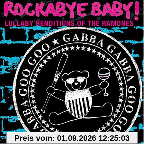 Rockabye Baby! Lullaby Renditions of The Ramones