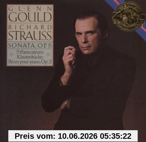 Glenn Gould Jubilee Edition: Richard Strauss: Sonata, Op. 5, 5 Piano Pieces Op. 3