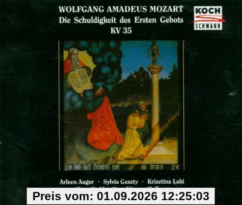 Die Schuldigkeit des Ersten Gebots KV 35