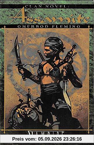 Clan Novel Assamite: Book 7 of The Clan Novel Saga