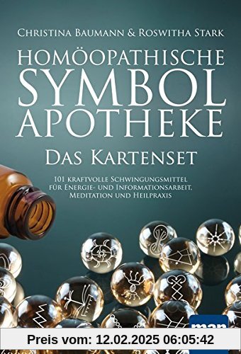 Homöopathische Symbolapotheke. Das Kartenset: 101 kraftvolle Schwingungsmittel für Energie- und Informationsarbeit, Medi