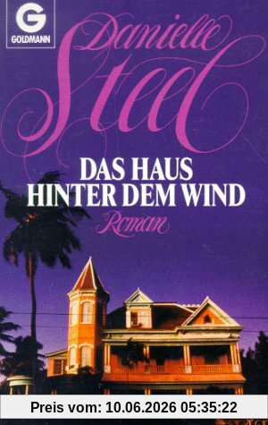 Das Haus hinter dem Wind: Roman