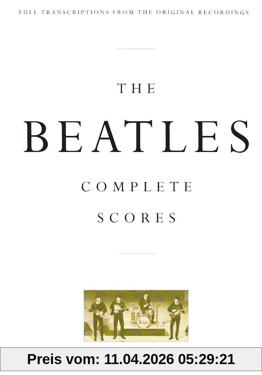 The Beatles - Complete Scores | Notenbuch für Gesang, Gitarre, Bass und Schlagzeug | Songbook für mittleres bis fortgeschrittenes Niveau | ... & Recorded by the Beatles (Transcribed Score)