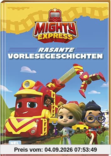 Mighty Express: Rasante Vorlesegeschichten