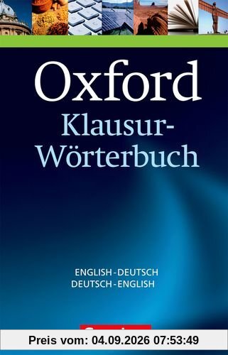 Oxford Klausur-Wörterbuch Englisch - Deutsch / Deutsch - Englisch